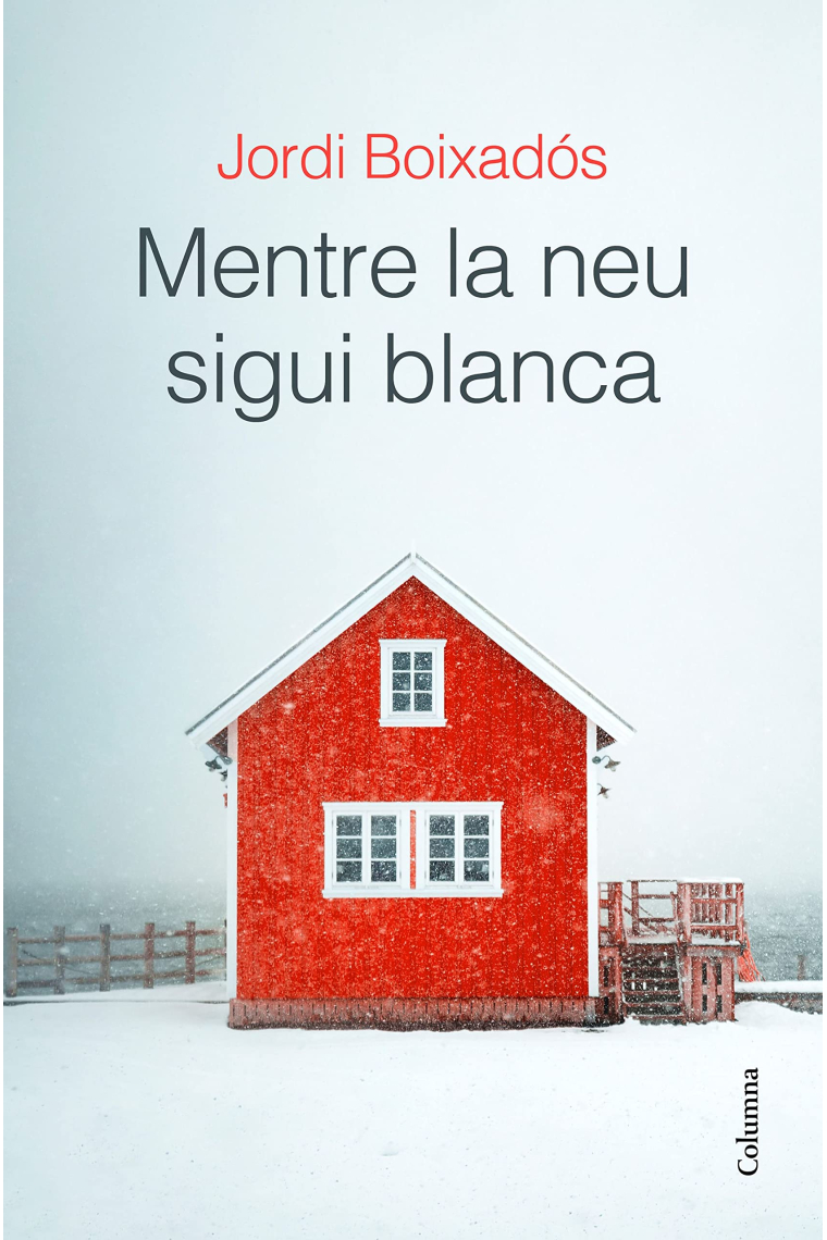 Mentre la neu sigui blanca