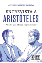 Entrevista a Aristóteles. Filosofía para lideres y emprendedores