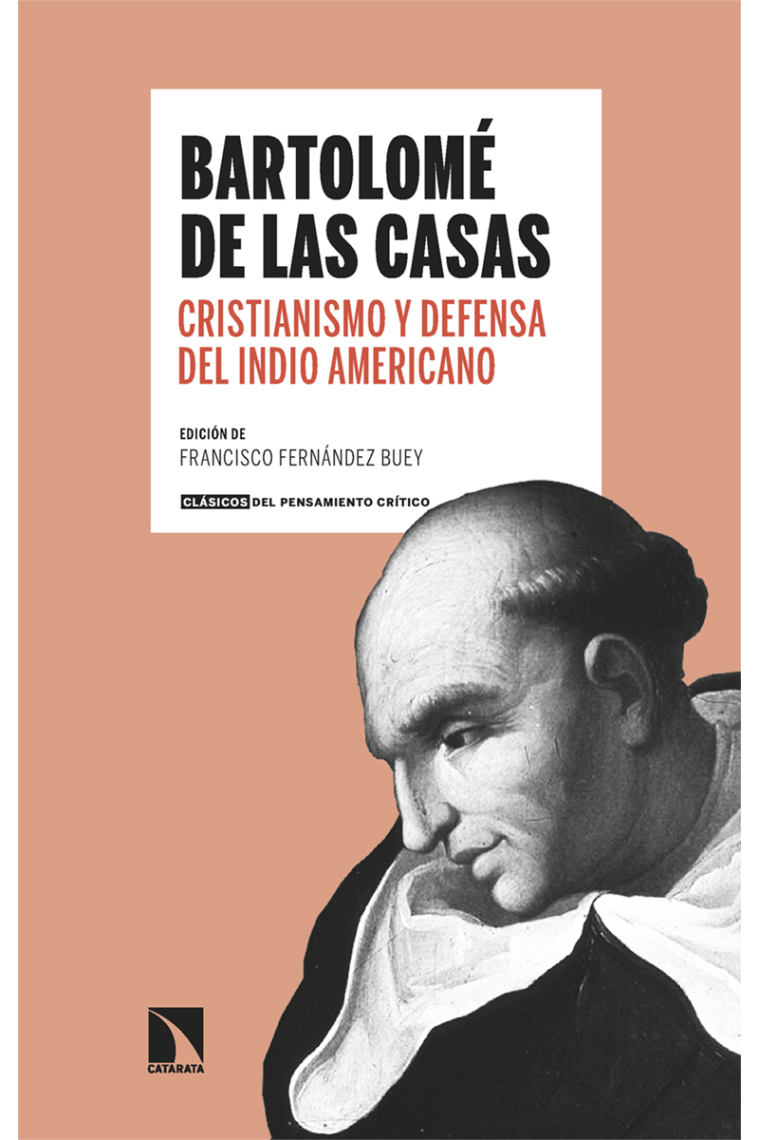 Cristianismo y defensa del indio americano (Edición de Francisco Fernández Buey)