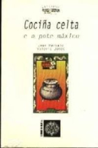 COCIÑA CELTA E POTE MAXICO