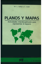 Planos y mapas. Actividades interdisciplinares para representar el esp