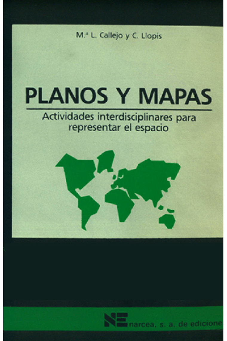 Planos y mapas. Actividades interdisciplinares para representar el esp