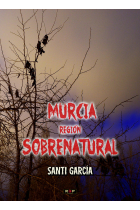 Murcia, región sobrenatural