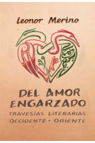 DEL AMOR ENGARZADO