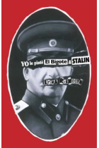 Yo le pinté el bigote a Stalin. Un garabato infantil, ocho años encerrada y el tiempo de después