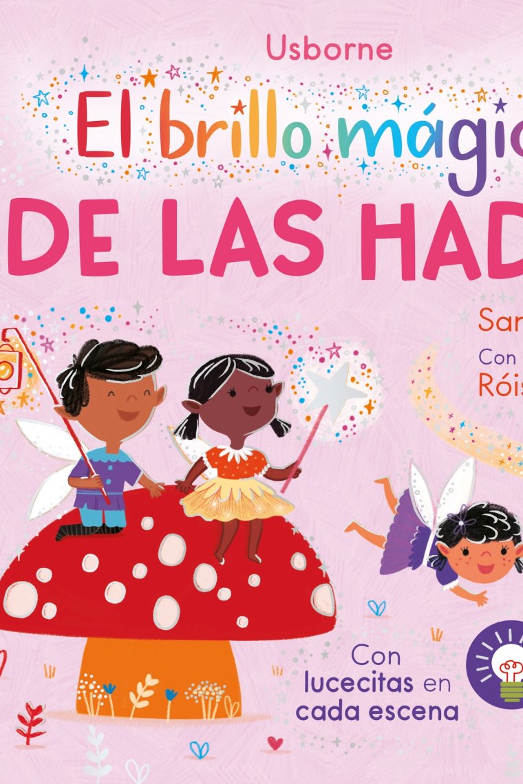 El brillo mágico de las hadas