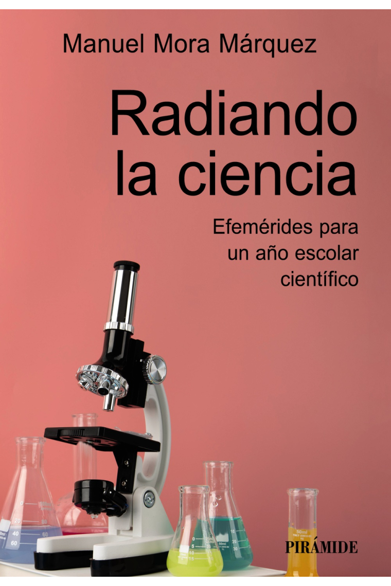 Radiando la ciencia. Efemérides para un año escolar científico