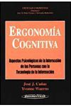 Ergonomia cognitiva.Aspectos Psicológicos de la Interacción de las personas con la tecnología de la información