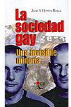 La sociedad gay. Una invisible minoría