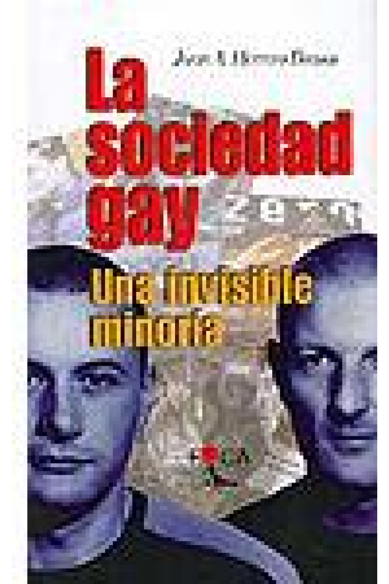 La sociedad gay. Una invisible minoría