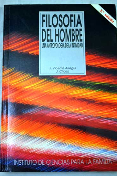 Filosofia del hombre: una antropología de la intimidad