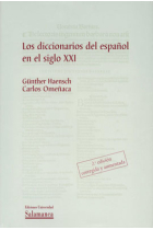 Los diccionarios del español en el siglo XXI:problemas actuales de la lexicografia,los distintos tipos de diccionarios