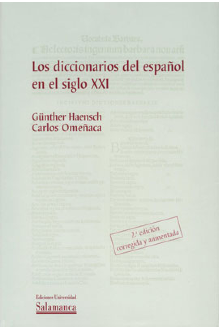 Los diccionarios del español en el siglo XXI:problemas actuales de la lexicografia,los distintos tipos de diccionarios