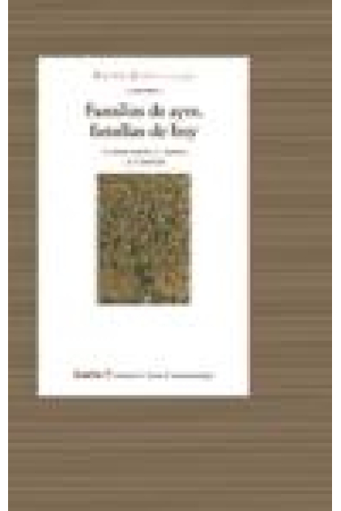 Familias de ayer, familias de hoy. Continuidades y cambios en Cataluña