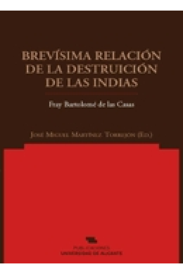 Brevísima relación de la destruición de las Indias