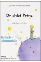 Dr chlei Prinz / El Principito (Badisch-alemannisch)