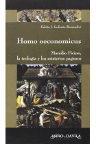 Homo oeconomicus: Marsilio Ficino, la teología y los misterios paganos