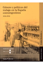 Género y políticas del trabajo en la España contemporánea, 1836-1936