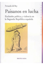 Paisanos en lucha. Exclusión política y violencia en la Segunda República española