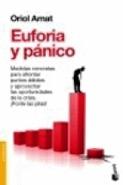 Euforia y pánico. Aprendiendo de las burbujas y otras crisis: del crack de los tulipanes a las subprime