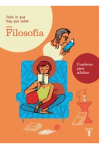 Todo lo que hay que saber sobre filosofía (Cuaderno para adultos)