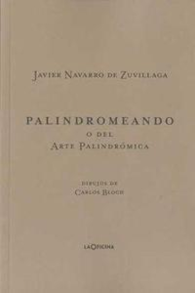 Palindromeando o del Arte Palindrómica