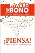 ¡ Piensa ! Antes de que sea demasiado tarde