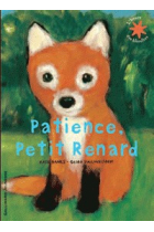 Patience, Petit Renard