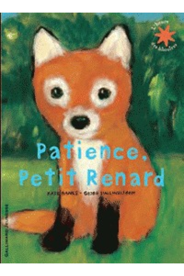 Patience, Petit Renard