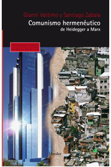 Comunismo hermenéutico: de Heidegger a Marx