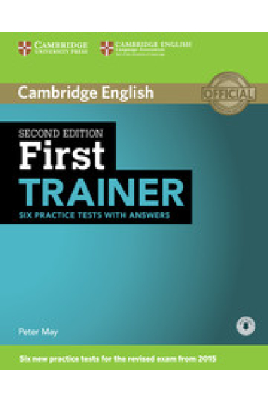 First Trainer Six Practice Tests with Answers with Audio (2015)