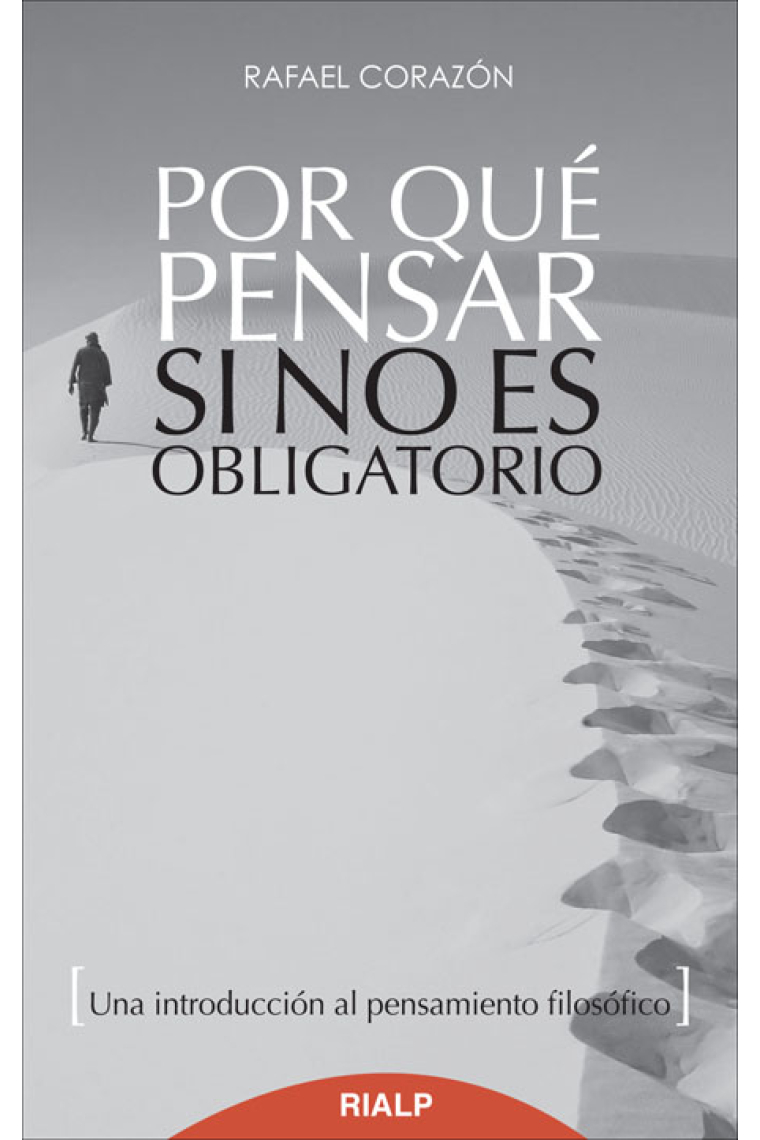 Porqué pensar sino es obligatorio