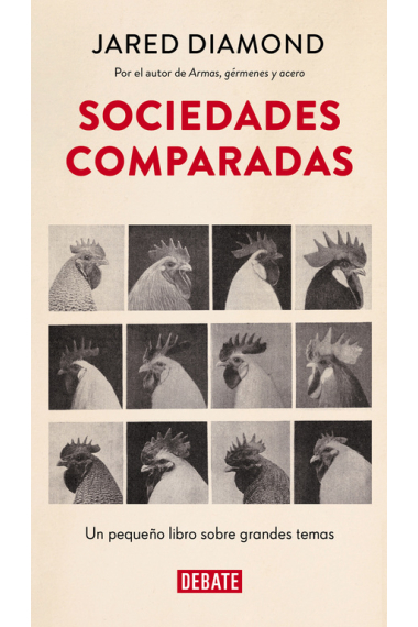 Sociedades comparadas. Un pequeño libro sobre grandes temas