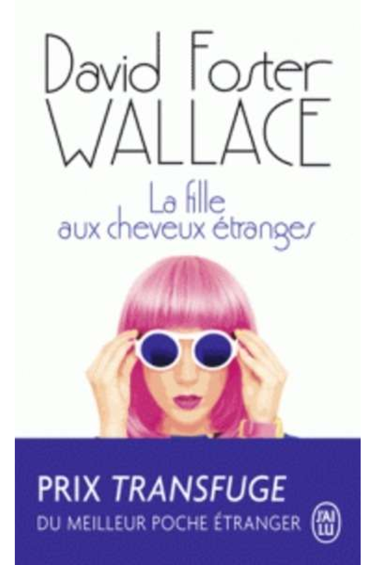 La fille aux cheveux étranges