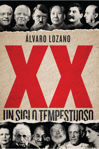 XX. Un siglo tempestuoso