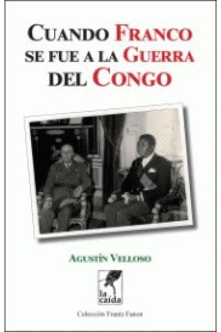 Cuando Franco se fue a la guerra del Congo