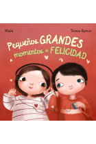 Pequeños grandes momentos de felicidad