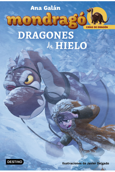 Mondragó. Dragones de hielo