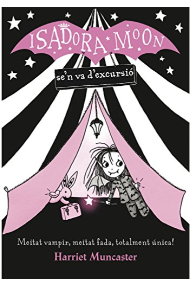 La Isadora Moon se'n va d'excursió (La Isadora Moon 2)