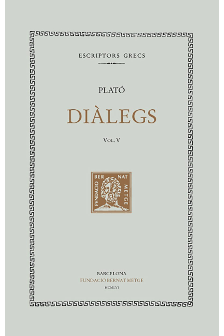 Diàlegs, vol. V: Menó. Alcibíades