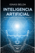 Inteligencia artificial. De los circuitos a las máquinas pensantes