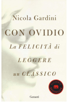 Con Ovidio. La felicità di leggere un classico