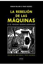 La rebelión de las máquinas o el pensar desencadenado