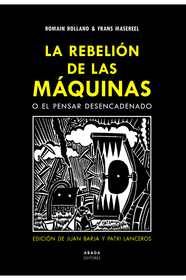 La rebelión de las máquinas o el pensar desencadenado