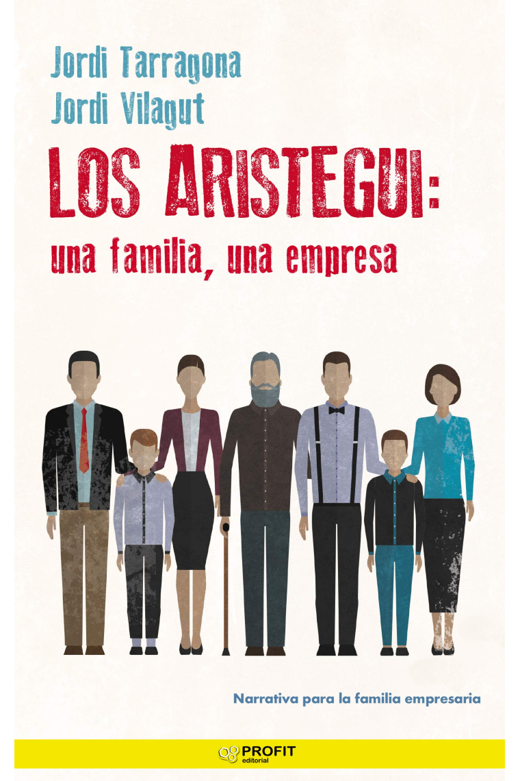 Los Aristegui: una familia, una empresa