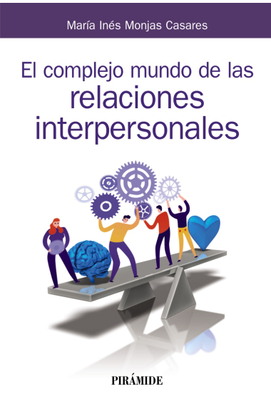 El complejo mundo de las relaciones interpersonales