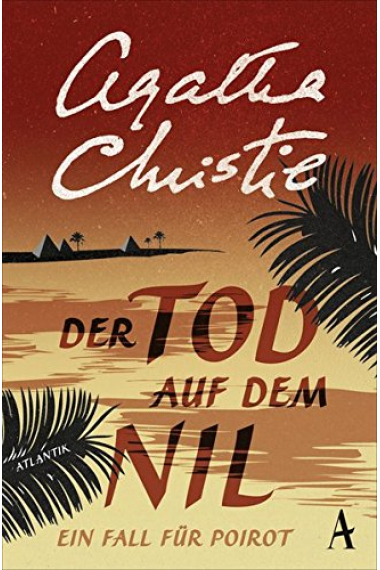 Der Tod auf dem Nil: Ein Fall für Poirot