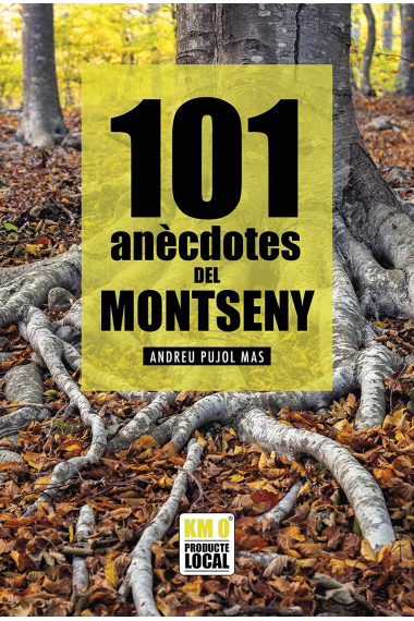 101 anècdotes del Montseny