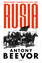 Rusia. Revolución y guerra civil, 1917-1921