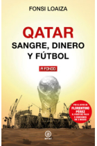 Qatar. Sangre, dinero y fútbol